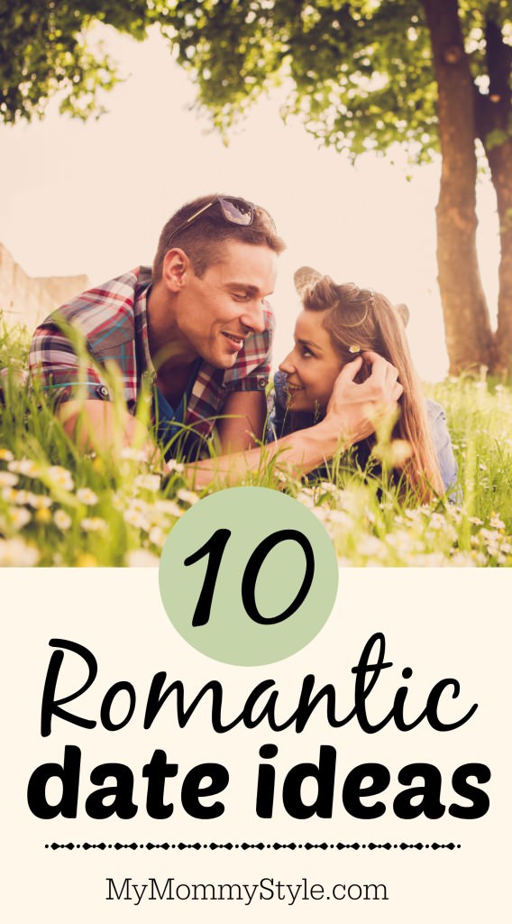 10 romantic date ideas - My Mommy Style