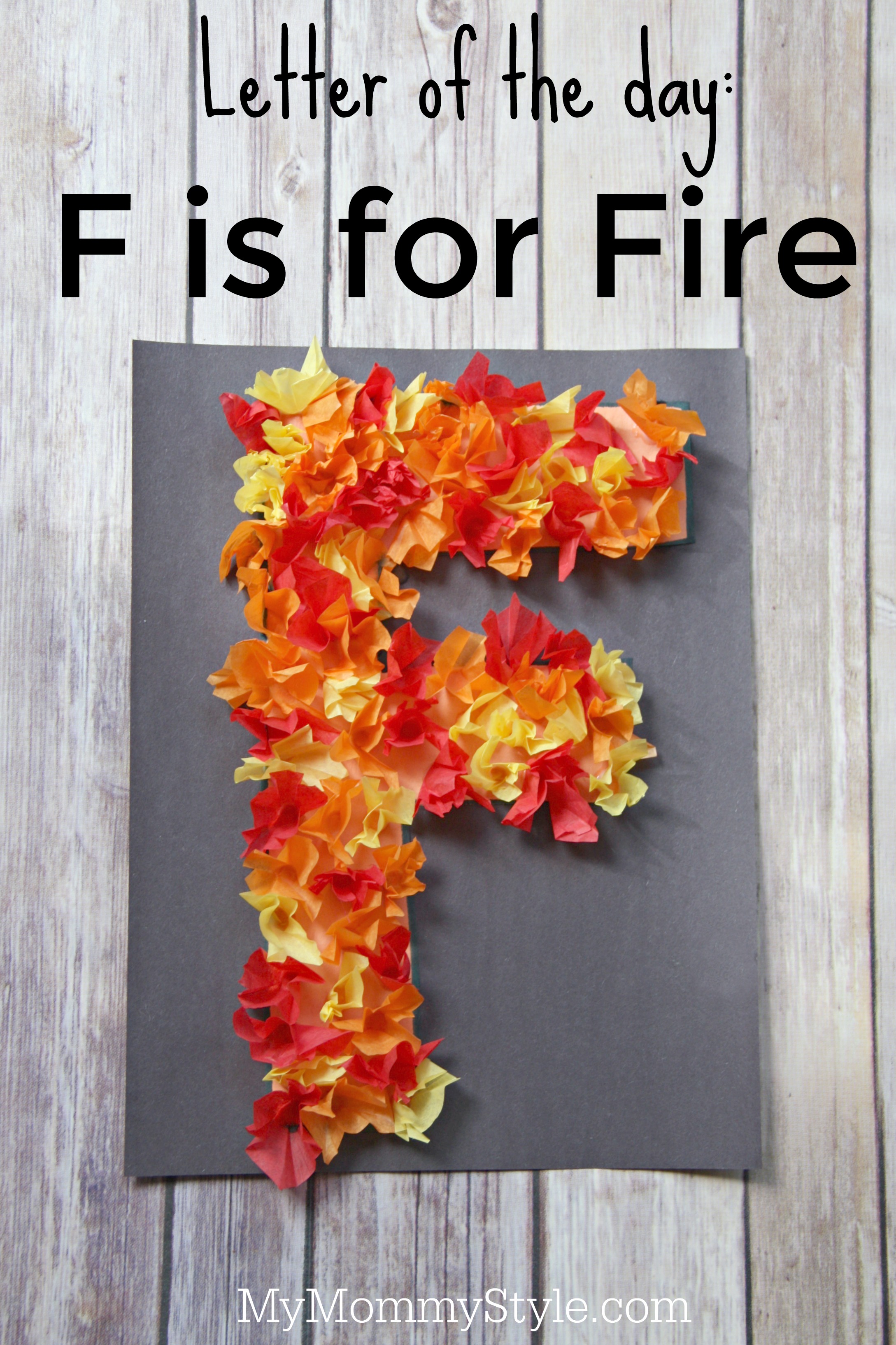Letter of the day: F is for Fire - My Mommy Style