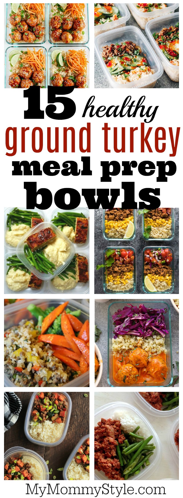 https://www.mymommystyle.com/wp-content/uploads/2017/07/03-21768-post/15-healthy-ground-turkey-meal-prep-bowls(pp_w768_h2082).jpg
