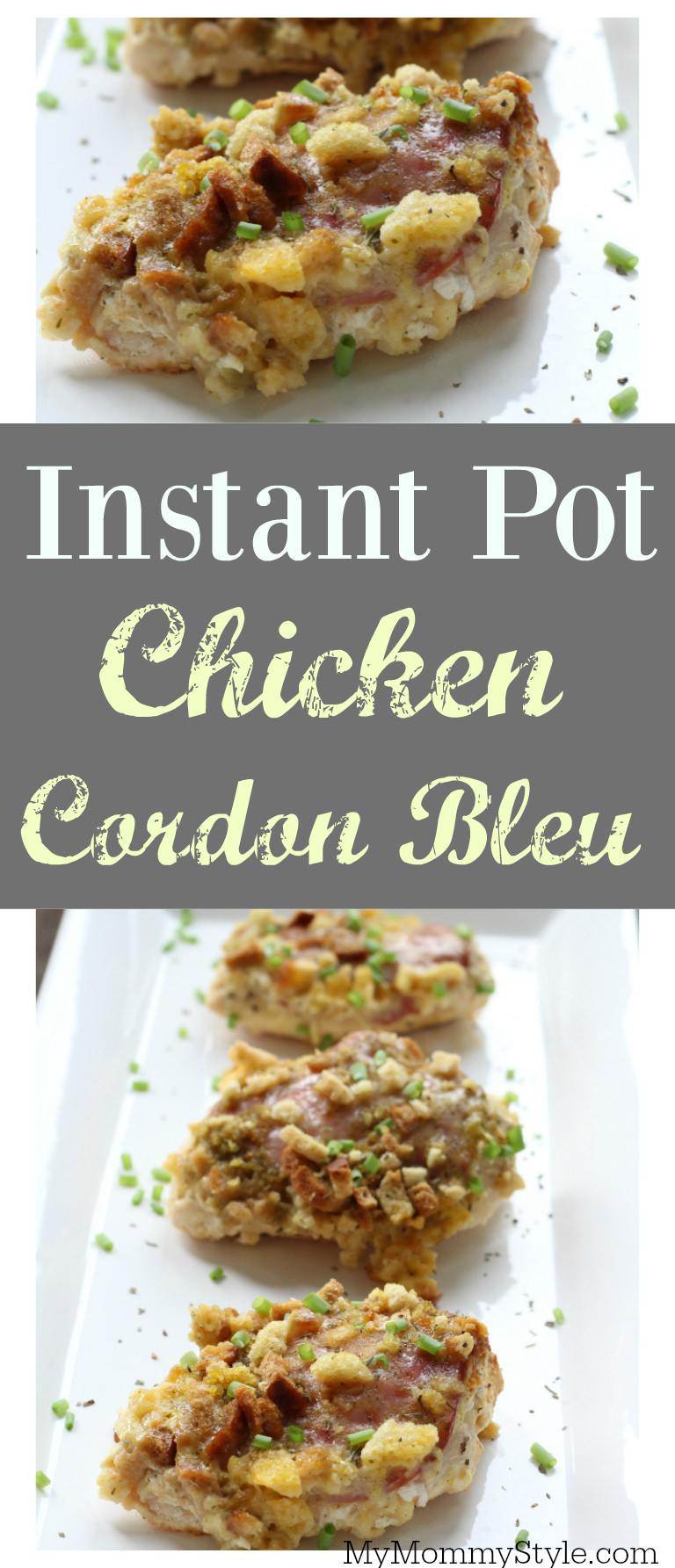 Instant Pot Chicken Cordon Bleu - My Mommy Style