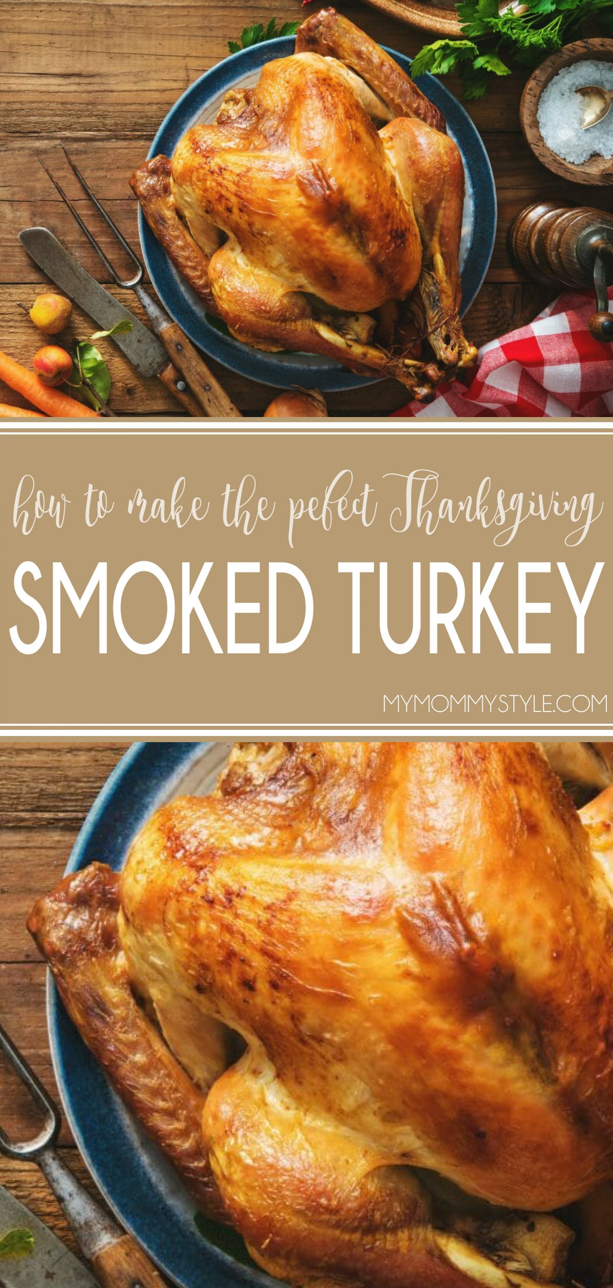 How To Smoke A Turkey This Thanksgiving - My Mommy Style